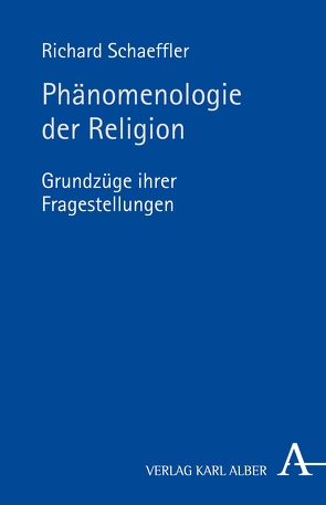 Phänomenologie der Religion von Schaeffler,  Richard