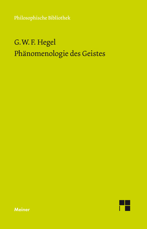 Phänomenologie des Geistes von Bonsiepen,  Wolfgang, Hegel,  Georg Wilhelm Friedrich, Wessels,  Hans Friedrich