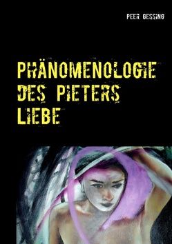 Phänomenologie des Pieters von Gessing,  Peer