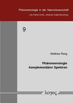 Phänomenologie komplementärer Spektren von Rang,  Matthias