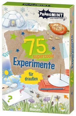 PhänoMINT 75 supercoole Experimente für draußen von Apfelbacher,  Lisa, van Saan,  Anita