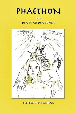 PHAETHON oder Der Pfad der Sonne von Drushinin,  Max, Marciniak,  Steffen, Retzlaff,  Anselm