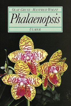 Phalaenopsis von Gruss,  Olaf, Wolff,  Manfred