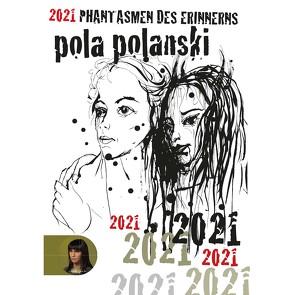 Phantasmen des Erinnerns von Polanski,  Pola