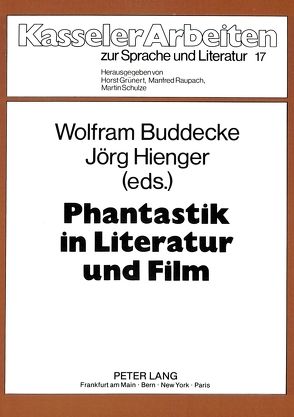Phantastik in Literatur und Film von Buddecke,  Wolfram, Hienger,  Jörg