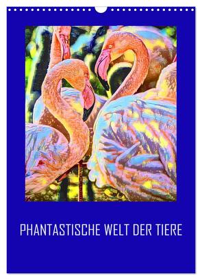 Phantastische Welt der Tiere (Wandkalender 2024 DIN A3 hoch), CALVENDO Monatskalender von Sock,  Reinhard