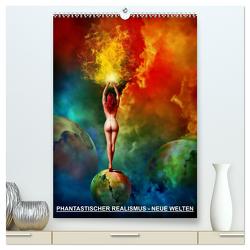 PHANTASTISCHER REALISMUS – NEUE WELTEN (hochwertiger Premium Wandkalender 2024 DIN A2 hoch), Kunstdruck in Hochglanz von Borgulat,  Michael