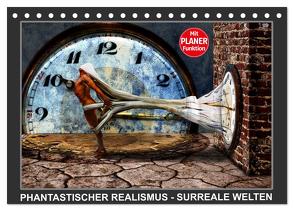 PHANTASTISCHER REALISMUS – SURREALE WELTEN (Tischkalender 2024 DIN A5 quer), CALVENDO Monatskalender von Borgulat,  Michael