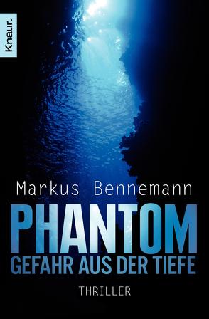 Phantom – Gefahr aus der Tiefe von Bennemann,  Markus