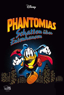 Phantomias – Schatten über Entenhausen von Disney,  Walt, Penndorf,  Gudrun, Schurr,  Gerlinde