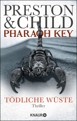 Pharaoh Key – Tödliche Wüste von Benthack,  Michael, Child,  Lincoln, Preston,  Douglas