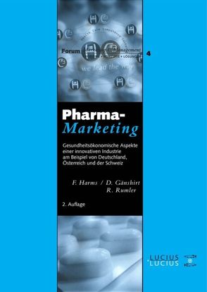 Pharma-Marketing von Gänshirt,  Dorothee, Harms,  Fred, Rumler,  Robin