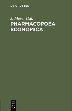 Pharmacopoea economica von Meyer,  J.