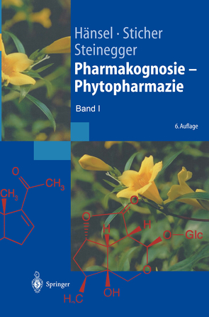 Pharmakognosie – Phytopharmazie von Alban,  S., Franz,  G., Hänsel,  R., Schier,  W., Spieß,  E., Steinegger,  E., Sticher,  O.