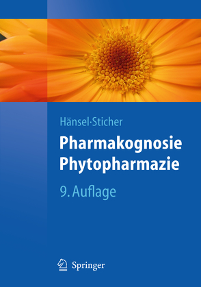 Pharmakognosie – Phytopharmazie von Hänsel,  Rudolf, Sticher,  Otto