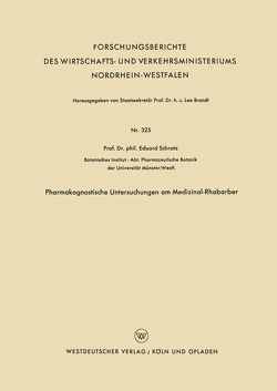 Pharmakognostische Untersuchungen am Medizinal-Rhabarber von Schratz,  Eduard