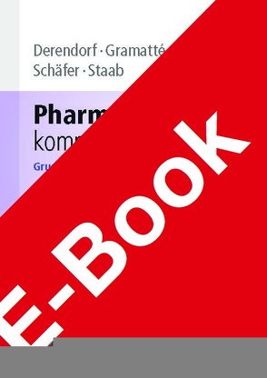 Pharmakokinetik kompakt von Derendorf,  Hartmut, Gramatté,  Thomas, Schäfer,  Hans Günter, Staab,  Alexander