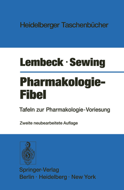 Pharmakologie-Fibel von Lembeck,  F., Sewing,  K.F.