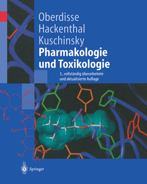 Pharmakologie und Toxikologie von Hackenthal,  E., Hescheler,  J., Horowski,  R., Hübner-Steiner,  U., Keller,  K., Oberdisse,  E., Rommelspacher,  H., Rosenthal,  W., Seifert,  R., Seißler,  J., Speck,  U., Spielmann,  H., Spies,  C., Taube,  C.