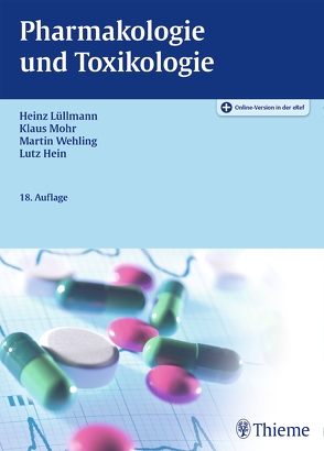 Pharmakologie und Toxikologie von Hein,  Lutz, Lüllmann,  Heinz, Mohr,  Klaus, Wehling,  Martin