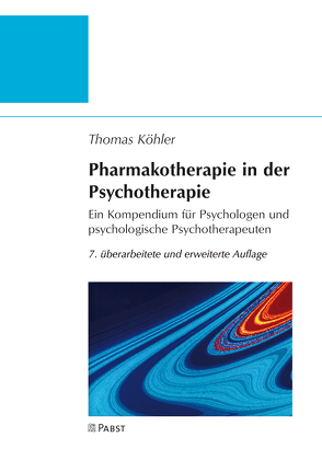 Pharmakotherapie in der Psychotherapie von Köhler,  Thomas