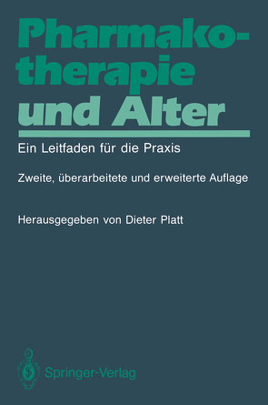 Pharmakotherapie und Alter von Platt,  Dieter