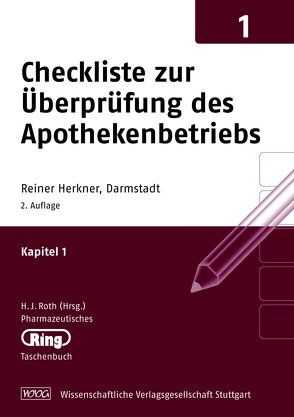 Pharmazeut. Ringtaschenbuch Bd. 1 Checkliste zur Überprüfung des Apothekenbetriebs von Herkner,  Reiner