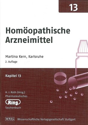 Pharmazeut. Ringtaschenbuch Bd. 13 Homöopathische Arzneimittel von Kern,  Martina