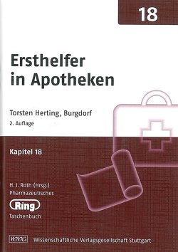 Pharmazeut. Ringtaschenbuch Bd.18 Ersthelfer in Apotheken von Herting,  Torsten