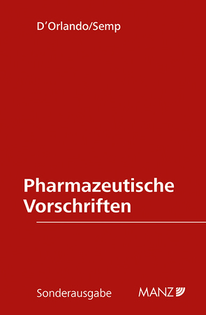 Pharmazeutische Vorschriften von D‘Orlando,  Daniel, Semp,  Robert