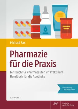 Pharmazie für die Praxis von Gebler,  Herbert, Kindl,  Gerd, Sax,  Michael