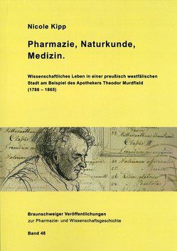 Pharmazie, Naturkunde, Medizin von Kipp,  Nicole
