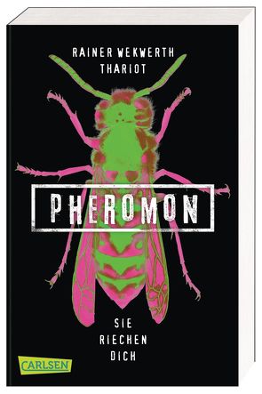 Pheromon 1: Sie riechen dich von Thariot, Wekwerth,  Rainer
