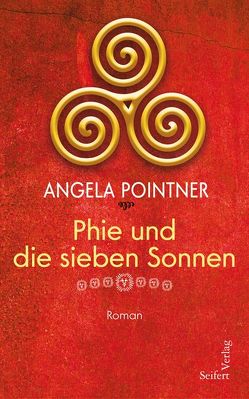 Phie und die sieben Sonnen von Pointner,  Angela