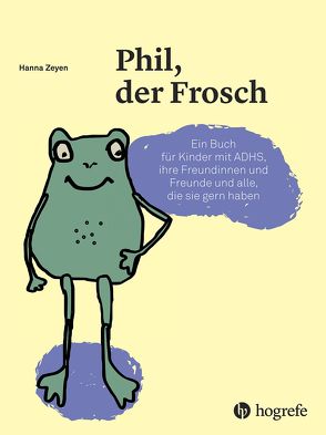 Phil, der Frosch von Zeyen,  Hanna