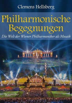 Philharmonische Begegnungen von Hellsberg,  Clemens