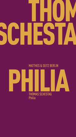 Philia von Schestag,  Thomas