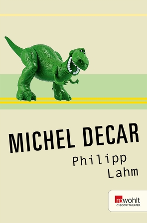 Philipp Lahm von Decar,  Michel