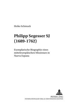 Philipp Segesser SJ (1689-1762) von Schmuck,  Heiko