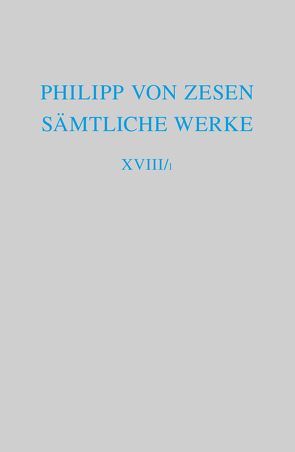 Philipp von Zesen: Sämtliche Werke. Coelum astronomico-poeticum sive… / Coelum astronomico-poeticum von Klockow,  Reinhard, Zesen,  Philipp von