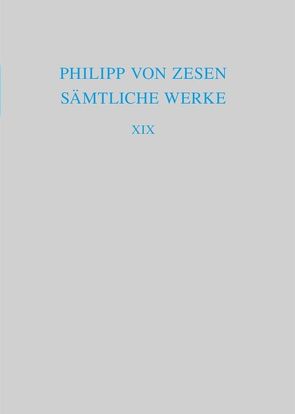 Philipp von Zesen: Sämtliche Werke / Neues Buß- und Gebetbuch von Ingen,  Ferdinand van