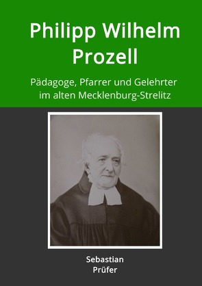 Philipp Wilhelm Prozell von Prüfer,  Sebastian