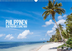 Philippinen – dem Paradies ganz nah (Wandkalender 2023 DIN A3 quer) von www.lets-do-this.de