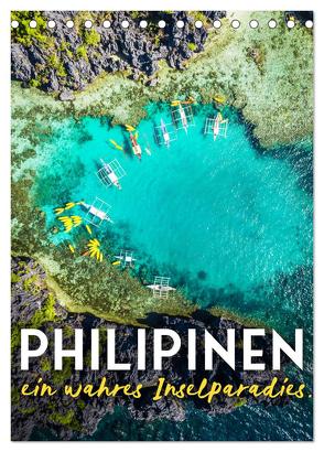 Philippinen – Ein wahres Inselparadies. (Tischkalender 2024 DIN A5 hoch), CALVENDO Monatskalender von SF,  SF