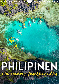 Philippinen – Ein wahres Inselparadies. (Wandkalender 2023 DIN A4 hoch) von SF
