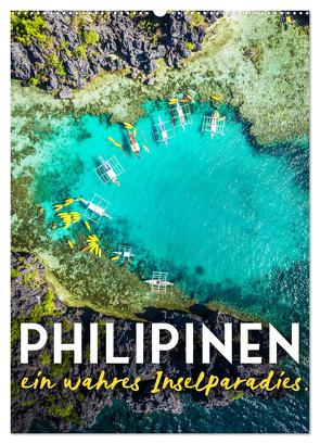 Philippinen – Ein wahres Inselparadies. (Wandkalender 2024 DIN A2 hoch), CALVENDO Monatskalender von SF,  SF