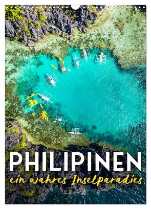 Philippinen – Ein wahres Inselparadies. (Wandkalender 2024 DIN A3 hoch), CALVENDO Monatskalender von SF,  SF