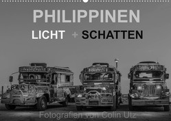 Philippinen – Licht und Schatten (Wandkalender 2022 DIN A2 quer) von Utz,  Colin