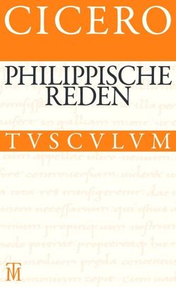 Philippische Reden / Philippica von Cicero, Fuhrmann,  Manfred, Nickel,  Rainer