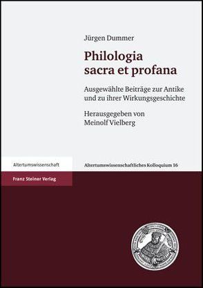 Philologia sacra et profana von Dummer,  Jürgen, Vielberg,  Meinolf